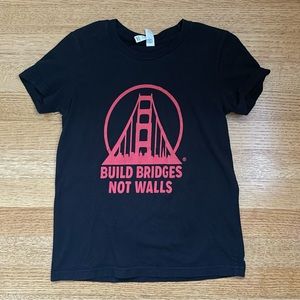 SanFranPsycho Build Bridges Not Walls Tee S